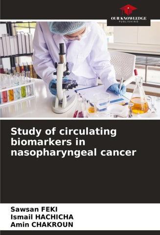 Study of circulating biomarkers in nasopharyngeal cancer