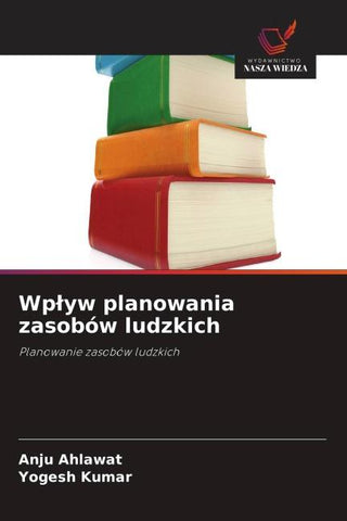 Wp¿yw planowania zasobów ludzkich