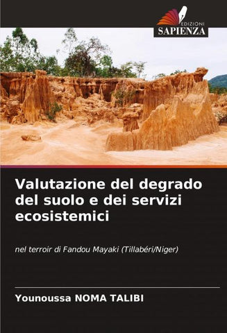 Valutazione del degrado del suolo e dei servizi ecosistemici