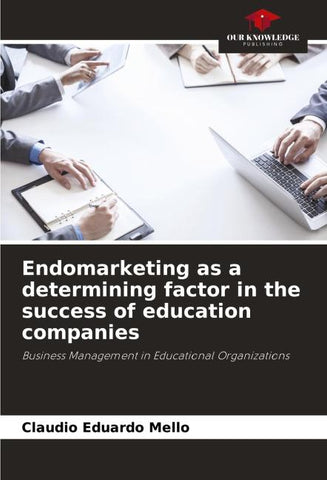 Endomarketing as a determining factor in the success of education companies
