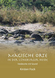 Magische Orte in der Lüneburger Heide