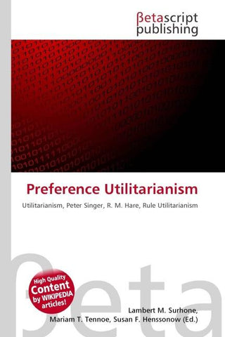 Preference Utilitarianism
