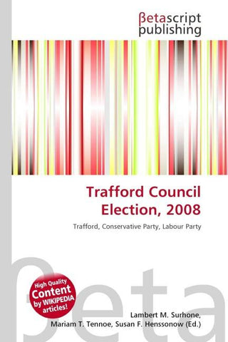 Trafford Council Election, 2008