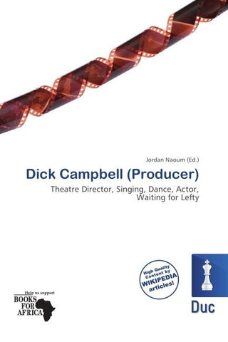 Dick Campbell (Producer)