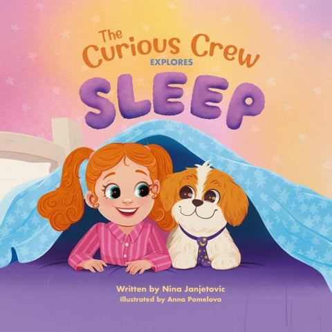 The Curious Crew Explores Sleep