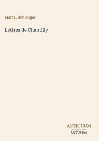 Lettres de Chantilly