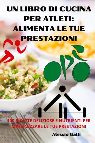 UN LIBRO DI CUCINA PER ATLETI