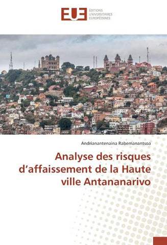 Analyse des risques d'affaissement de la Haute ville Antananarivo