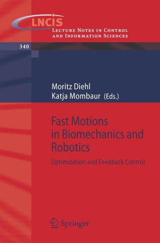Fast Motions in Biomechanics and Robotics