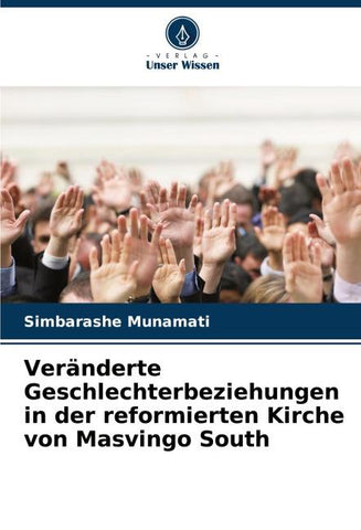 Veränderte Geschlechterbeziehungen in der reformierten Kirche von Masvingo South