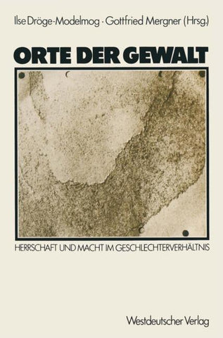 Orte der Gewalt