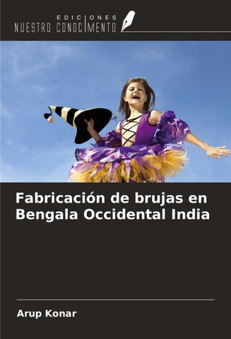 Fabricación de brujas en Bengala Occidental India