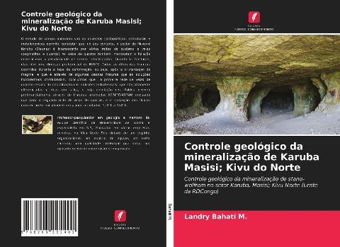 Controle geológico da mineralização de Karuba Masisi; Kivu do Norte