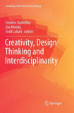 Creativity, Design Thinking and Interdisciplinarity
