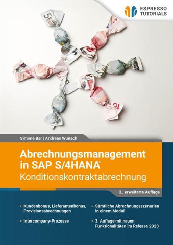 Abrechnungsmanagement in SAP S/4HANA – Konditionskontraktabrechnung