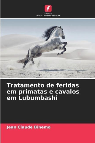 Tratamento de feridas em primatas e cavalos em Lubumbashi