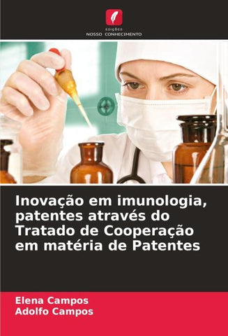 Inovação em imunologia, patentes através do Tratado de Cooperação em matéria de Patentes