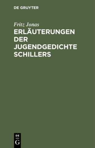 Erläuterungen der Jugendgedichte Schillers
