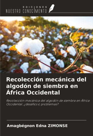 Recolección mecánica del algodón de siembra en África Occidental
