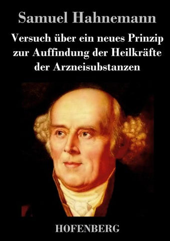 Versuch über ein neues Prinzip zur Auffindung der Heilkräfte der Arzneisubstanzen
