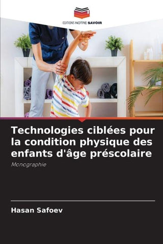 Technologies ciblées pour la condition physique des enfants d'âge préscolaire