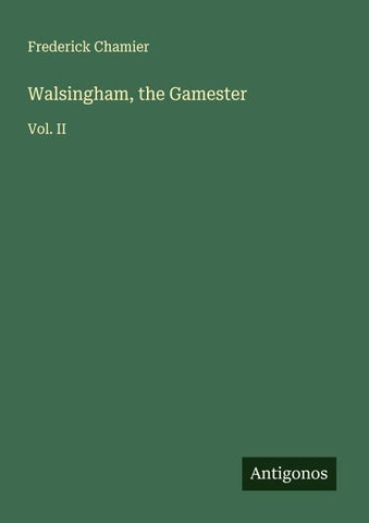 Walsingham, the Gamester