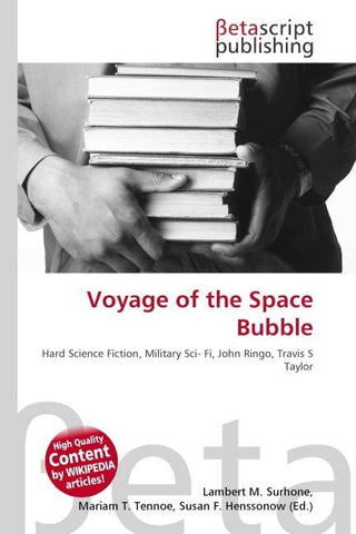 Voyage of the Space Bubble