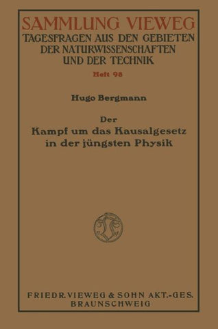 Der Kampf um das Kausalgesetz in der jüngsten Physik