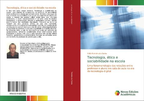 Tecnologia, ética e sociabilidade na escola