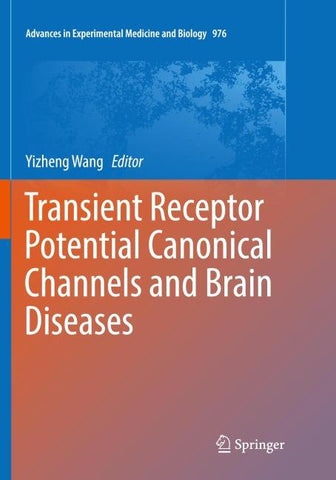 Transient Receptor Potential Canonical Channels and Brain Diseases