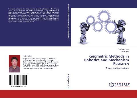 Geometric Methods in Robotics and Mechanism Research