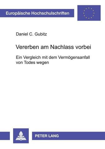 Vererben am Nachlass vorbei