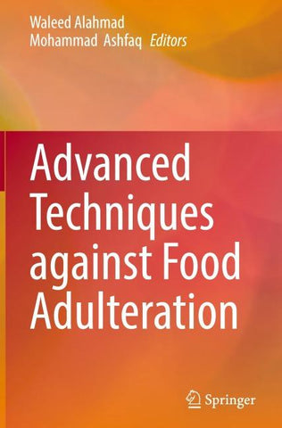 Advanced Techniques against Food Adulteration