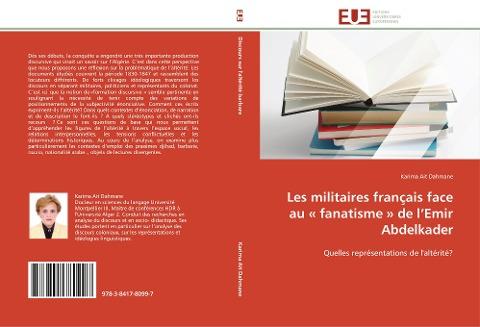 Les militaires français face au ' fanatisme ' de l'Emir Abdelkader