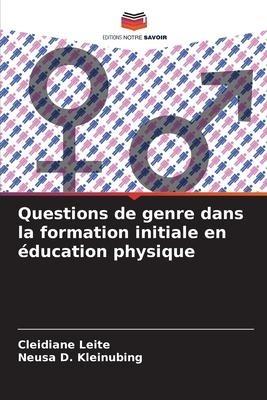 Questions de genre dans la formation initiale en éducation physique