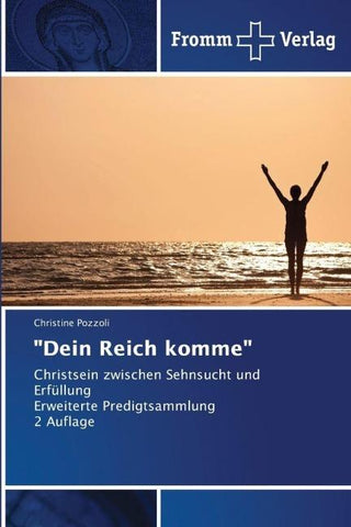 "Dein Reich komme"