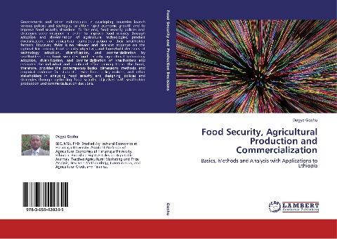 Food Security, Agricultural Production and Commercialization