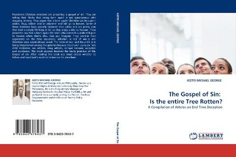 The Gospel of Sin:  Is the entire Tree Rotten?