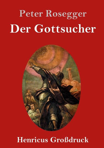 Der Gottsucher (Großdruck)