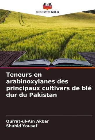 Teneurs en arabinoxylanes des principaux cultivars de blé dur du Pakistan