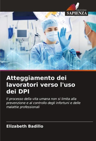 Atteggiamento dei lavoratori verso l'uso dei DPI