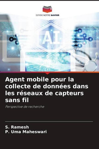 Agent mobile pour la collecte de données dans les réseaux de capteurs sans fil