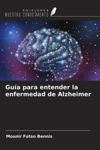 Guía para entender la enfermedad de Alzheimer