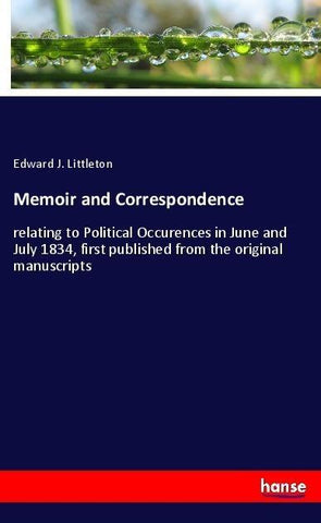 Memoir and Correspondence