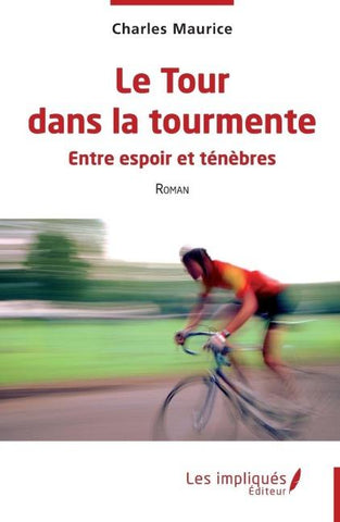 Le Tour dans la tourmente