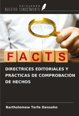 DIRECTRICES EDITORIALES Y PRÁCTICAS DE COMPROBACIÓN DE HECHOS