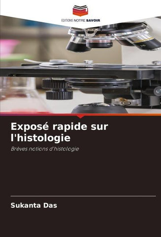 Exposé rapide sur l'histologie