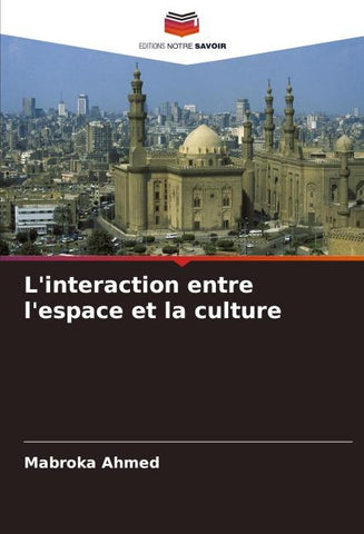 L'interaction entre l'espace et la culture