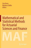 Mathematical and Statistical Methods for Actuarial Sciences and Finance