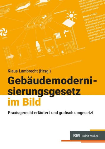 Gebäudemodernisierungsgesetz GeMoG 2026 im Bild